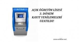 2018 3. dönem aöl kayıt yenilemele uzatıldı